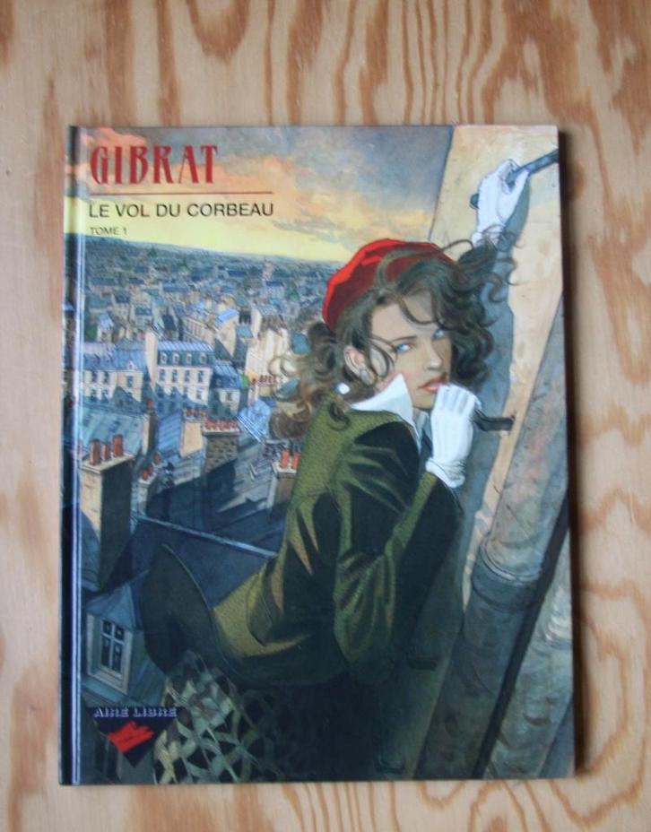 LE VOL DU CORBEAU  Gibrat  EO TTBE, Boeken, Stripverhalen, Ophalen of Verzenden