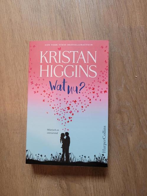 Kristan Higgins - Wat nu?, Boeken, Literatuur, Zo goed als nieuw, Ophalen of Verzenden