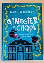 Gangsterschool, Ophalen of Verzenden, Zo goed als nieuw, Kate Wiseman, Fictie