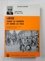 Liège dans la guerre et dans la paix, Boeken, Dieudonné Boverie, Ophalen of Verzenden, 20e eeuw of later, Gelezen