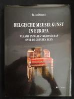 Belgische Meubelkunst In Europa (Frans Defour), Autres sujets/thèmes, Utilisé, Enlèvement ou Envoi