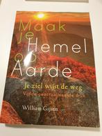 William Gijsen - Maak je hemel op aarde, Boeken, Ophalen of Verzenden, Gelezen, William Gijsen