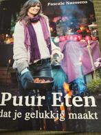 Pascale Naessens - Puur eten dat je gelukkig maakt, Ophalen, Zo goed als nieuw, Pascale Naessens