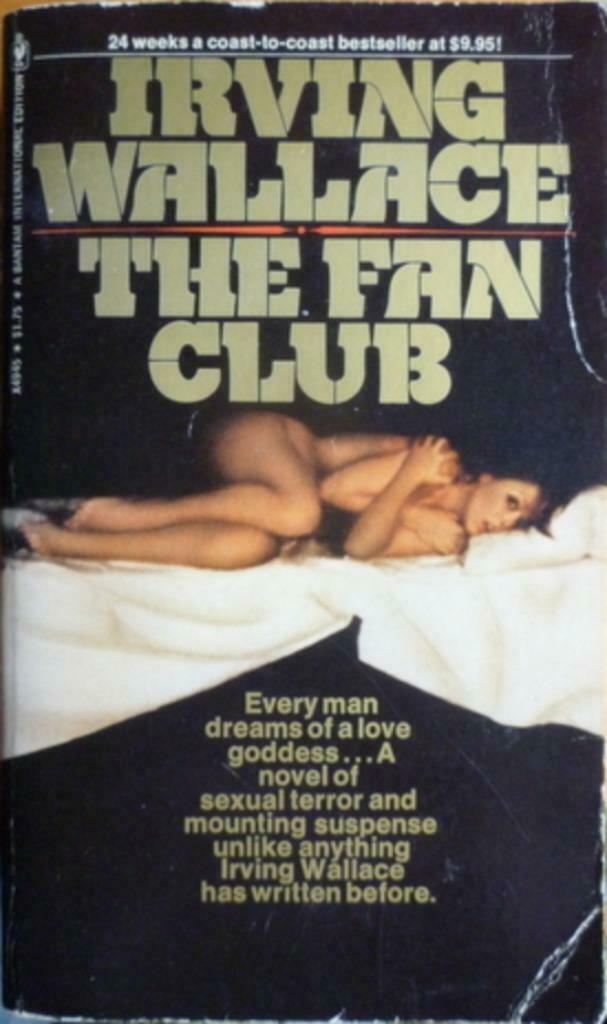 Irving Wallace -The Fan club, Boeken, Thrillers, Zo goed als nieuw, Ophalen of Verzenden