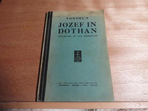 Vondel’s / Jozef in Dothan     Treurspel in vijf bedrijven., Livres, Art & Culture | Danse & Théâtre, Utilisé, Théâtre, Enlèvement ou Envoi