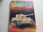 Boek Tiger 1 aan het oostfront, Verzamelen, Ophalen of Verzenden, Landmacht, Boek of Tijdschrift