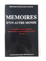 Mémoires D'un Autre Monde :( Dossier 355), Livres, Henry Brunninghausen De H, Utilisé, Enlèvement ou Envoi, Deuxième Guerre mondiale