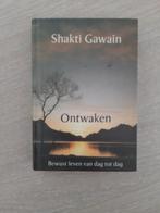 Boek Ontwaken Shakti Gawain hardcover, Boeken, Esoterie en Spiritualiteit, Ophalen of Verzenden, Zo goed als nieuw