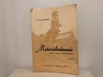 Materialenkennis voor metaalbewerkers - deel I - 1963, Boeken, T. Polderman, Ophalen of Verzenden, Metaaltechniek, Gelezen