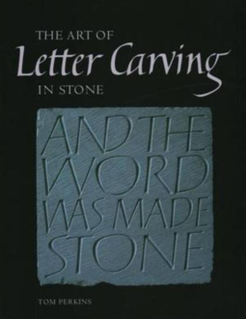 The art of letter carving in stone Tom Perkins, Boeken, Kunst en Cultuur | Beeldend, Zo goed als nieuw, Ophalen of Verzenden