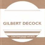 Gilbert Decock (Contemporary artists. vol.1), Ophalen of Verzenden, Gelezen