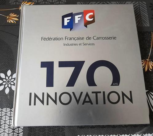 170 ans Fédération Française de Carrosserie, Boeken, Auto's | Boeken, Zo goed als nieuw, Overige merken, Verzenden