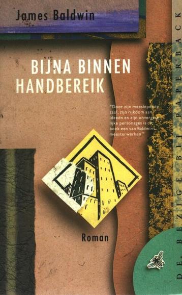 Te Koop Boek BIJNA BINNEN HANDBEREIK James Baldwin beschikbaar voor biedingen