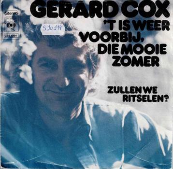 vinyl   7"    -   Gerard Cox – 't Is Weer Voorbij, Die Mooie beschikbaar voor biedingen
