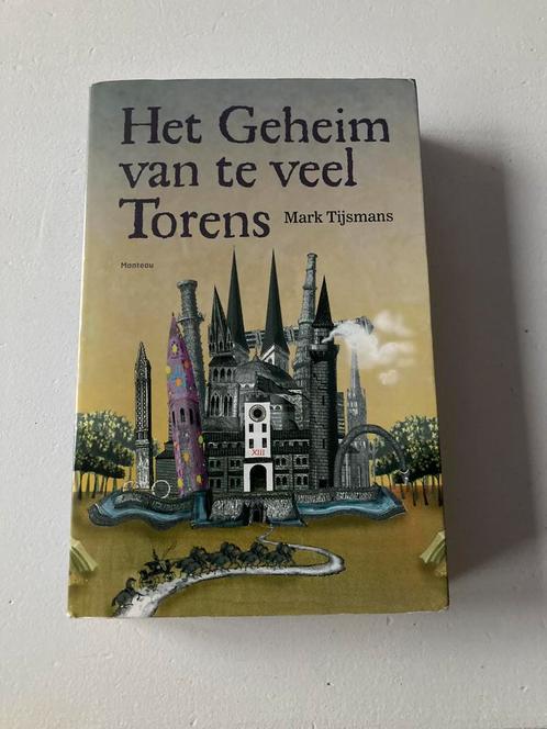 Mark Tijsmans - Het Geheim van te veel Torens, Livres, Livres pour enfants | Jeunesse | 10 à 12 ans, Comme neuf, Enlèvement ou Envoi