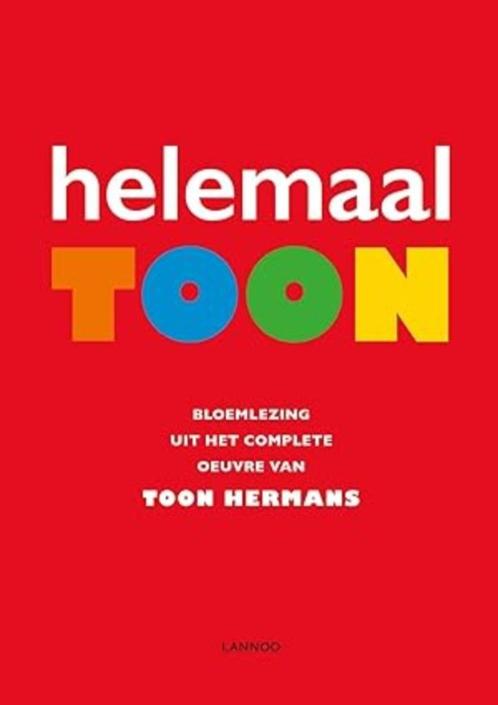 Helemaal Toon - bloemlezing uit het complete oeuvre van Toon, Boeken, Kunst en Cultuur | Dans en Theater, Cabaret, Ophalen