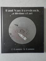 kunstboek Paul Van Hoeydonck A Lifetime of Art, Comme neuf, Enlèvement ou Envoi, Paul Van Hoeydonck, Peinture et dessin