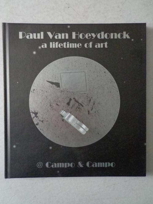 kunstboek Paul Van Hoeydonck A Lifetime of Art, Livres, Art & Culture | Arts plastiques, Comme neuf, Peinture et dessin, Enlèvement ou Envoi