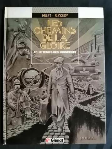 BD Les chemins de la gloire. Le temps des innocents E.O.1985, Livres, BD, Une BD, Enlèvement ou Envoi