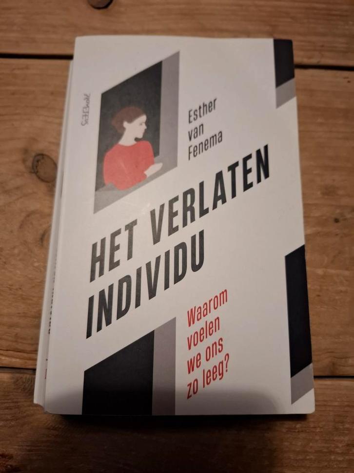 Esther van Fenema - Het verlaten individu, Livres, Psychologie, Comme neuf, Enlèvement ou Envoi