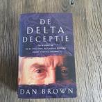 De Delta Deceptie Dan Brown, Ophalen of Verzenden
