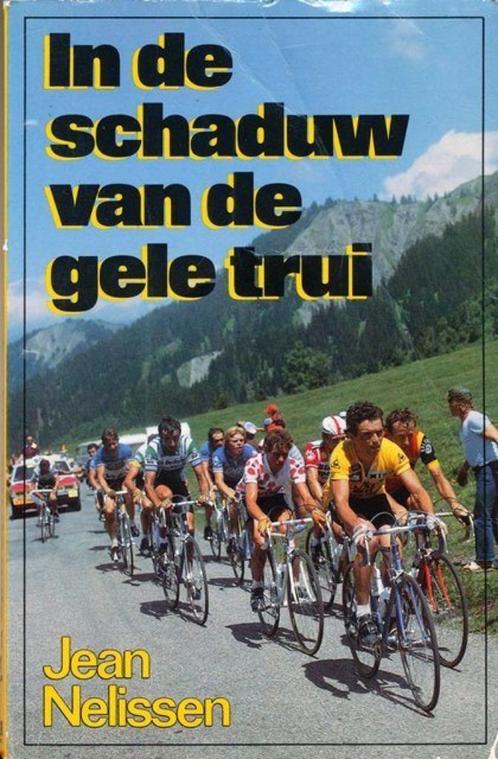 (sp138) In de schaduw van de gele trui, Livres, Livres de sport, Utilisé, Enlèvement ou Envoi