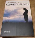Ria van de Ven - Gewetenloos, Enlèvement ou Envoi, Comme neuf, Belgique