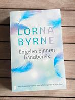 Engelen binnen handbereik • Lorna Byrne, Ophalen of Verzenden, Zo goed als nieuw