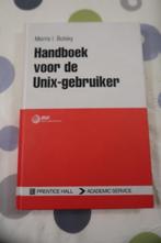 Handboek voor de Unix-gebruiker, Livres, Informatique & Ordinateur, Comme neuf, Enlèvement, Système d'exploitation, Morris I. Bolsky