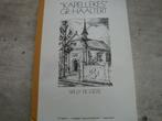 "KAPELLEKES" GR-HAALTERT - WILLY DE LOOSE, Ophalen of Verzenden, Gelezen