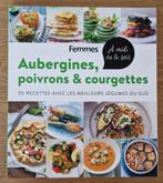 Aubergines, poivrons & courgettes - Boek, Ophalen of Verzenden, Zo goed als nieuw