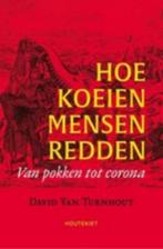 Te Koop Boek HOE KOEIEN MENSEN REDDEN David Van Turnhout, Boeken, 20e eeuw of later, Overige gebieden, David van Turnhout, Ophalen of Verzenden