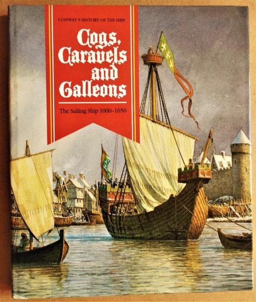 Cogs, Caravels & Galleons: The Sailing Ship 1000-1650 / 1994, Verzamelen, Scheepvaart, Gebruikt, Boek of Tijdschrift, Zeilboot