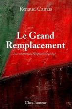 Le Grand Remplacement - Renaud Camus, Politique, Envoi, Neuf