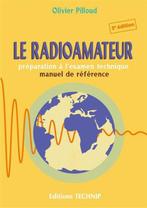 Le Radioamateur " Le Pilloud" Preparation à l'examen.., Enlèvement ou Envoi, Neuf, Radio