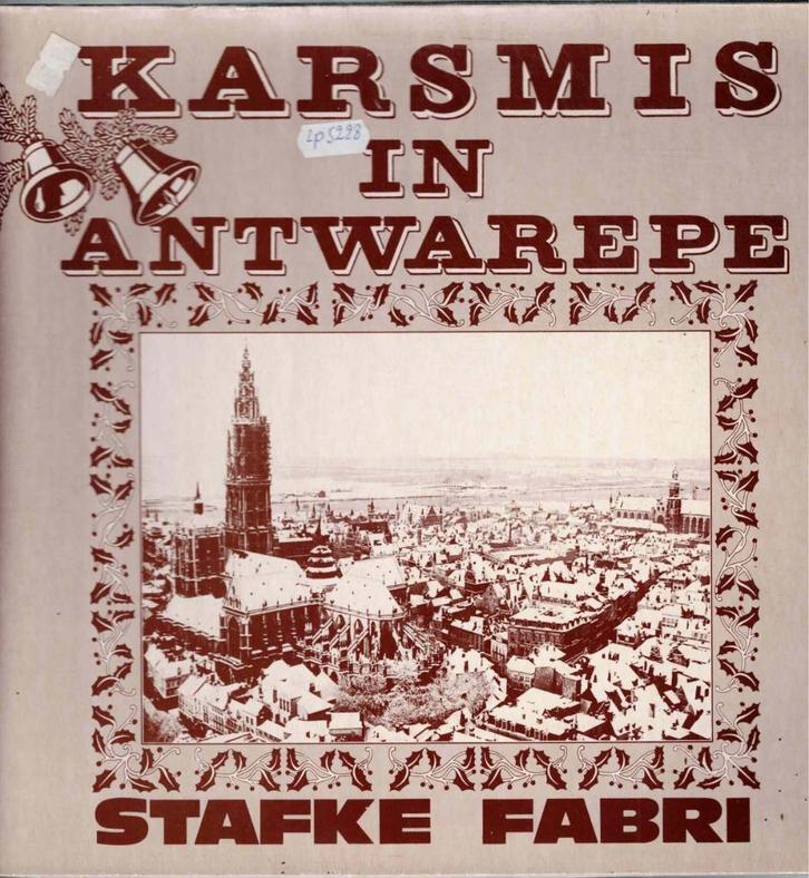 Vinyl, LP   -   Stafke Fabri – Karsmis In Antwarepe, Cd's en Dvd's, Vinyl | Overige Vinyl, Overige formaten, Ophalen of Verzenden
