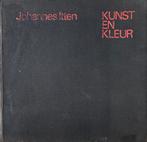 KUNST EN KLEUR  JOHANNES ITTEN EERSTE DRUK 1973@, Boeken, Kunst en Cultuur | Beeldend, Ophalen, Zo goed als nieuw, Johannes Itten