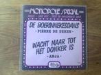 single pierre de deken / anja, Cd's en Dvd's, Ophalen of Verzenden, 7 inch, Nederlandstalig, Single