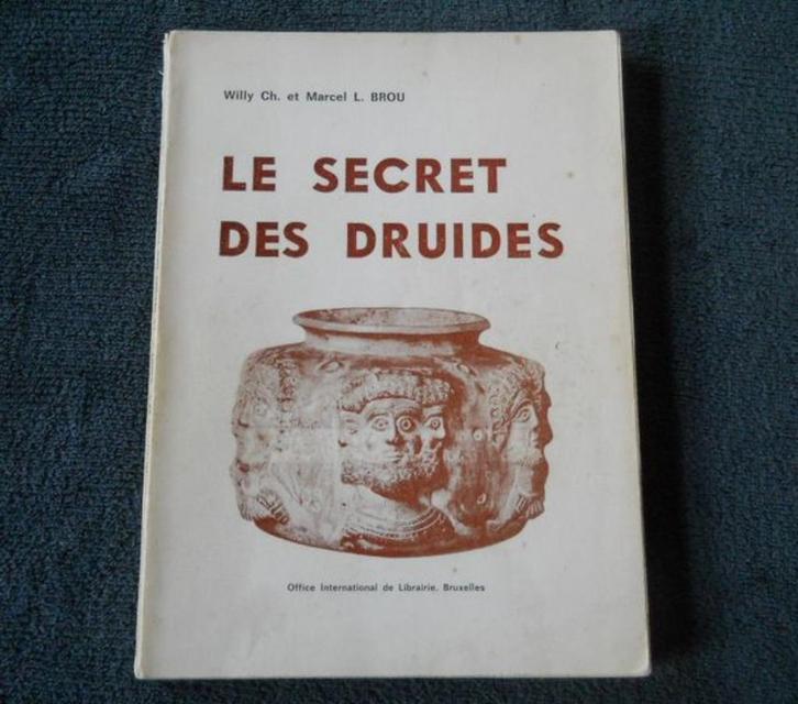 Le secret des druides (Willy Ch. et Marcel L. Brou), Livres, Histoire nationale, Utilisé, Enlèvement ou Envoi