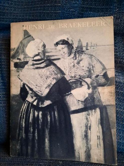 Monographie Henri De Braekeleer 1931 (Fr.), Antiquités & Art, Antiquités | Livres & Manuscrits, Enlèvement ou Envoi