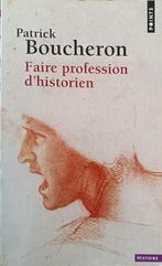 Faire Profession d'Historien : Patrick Boucheron : POCHE, Boeken, Filosofie, Ophalen of Verzenden, Gelezen, Praktische filosofie
