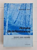 Histoire de la Résistance - Tome 1 : Soldat sans uniforme, Livres, Enlèvement ou Envoi, Madeleine Dom, Deuxième Guerre mondiale