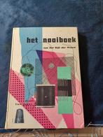 Het naaiboek van het rijk der vrouw.  1963, Livres, Loisirs & Temps libre, Utilisé, Enlèvement ou Envoi