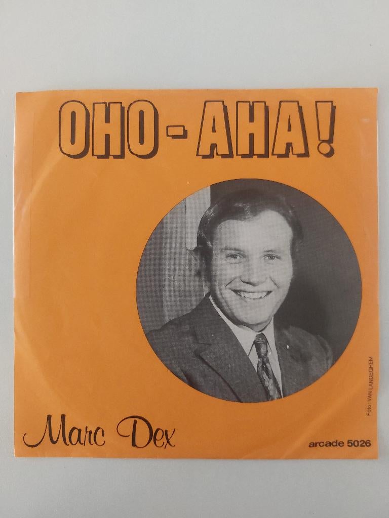 Marc Dex - Oho-Aha / We Leven Maar Een Keer (1971), CD & DVD, Vinyles Singles, Pressage original, Enlèvement ou Envoi, En néerlandais