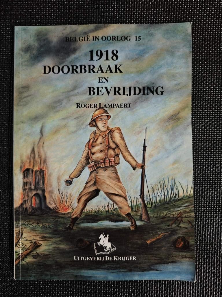 1918: Doorbraak en bevrijding, Ophalen of Verzenden