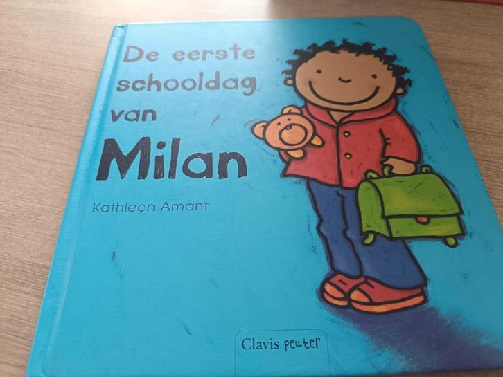 Kathleen Amant - De eerste schooldag van Milan, Boeken, Kinderboeken | Baby's en Peuters, Ophalen
