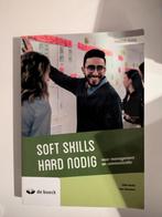 Soft skills Hard nodig Tweede editie, Boeken, Ophalen of Verzenden
