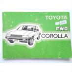 Toyota Corolla FWD Instructieboekje 1985 #2 Nederlands, Autos : Divers, Modes d'emploi & Notices d'utilisation, Enlèvement ou Envoi