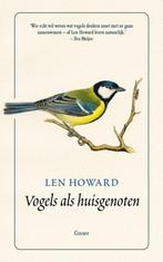 Te Koop Boek VOGELS ALS HUISGENOTEN Len Howard, Boeken, Gelezen, Ophalen of Verzenden, Len Howard, Vogels