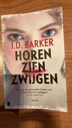 Horen zien zwijgen JD Barker, Ophalen, Zo goed als nieuw